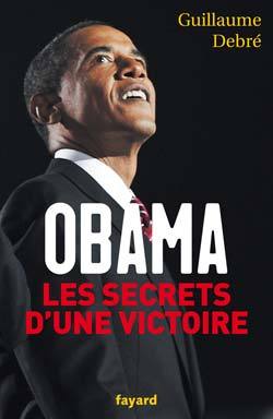 OBAMA, LES SECRETS D´UNE VICTOIRE