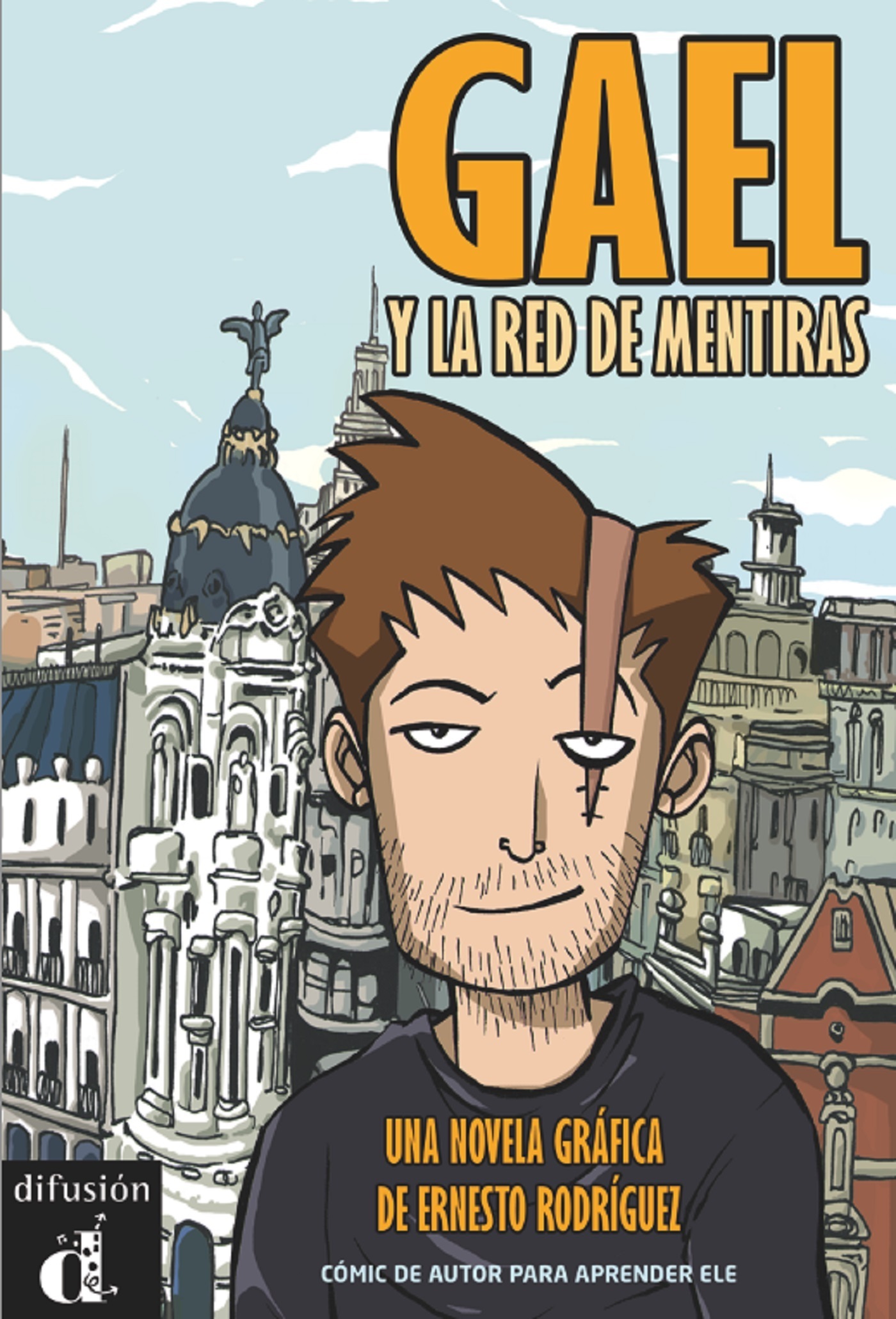 GAEL Y LA RED DE MENTIRAS