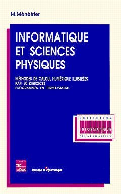INFORMATIQUE ET SCIENCES PHYSIQUES (COLLECTION INFORMATIQUE)