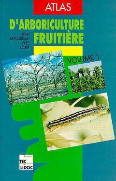 ATLAS D´ARBORICULTURE FRUITIERE