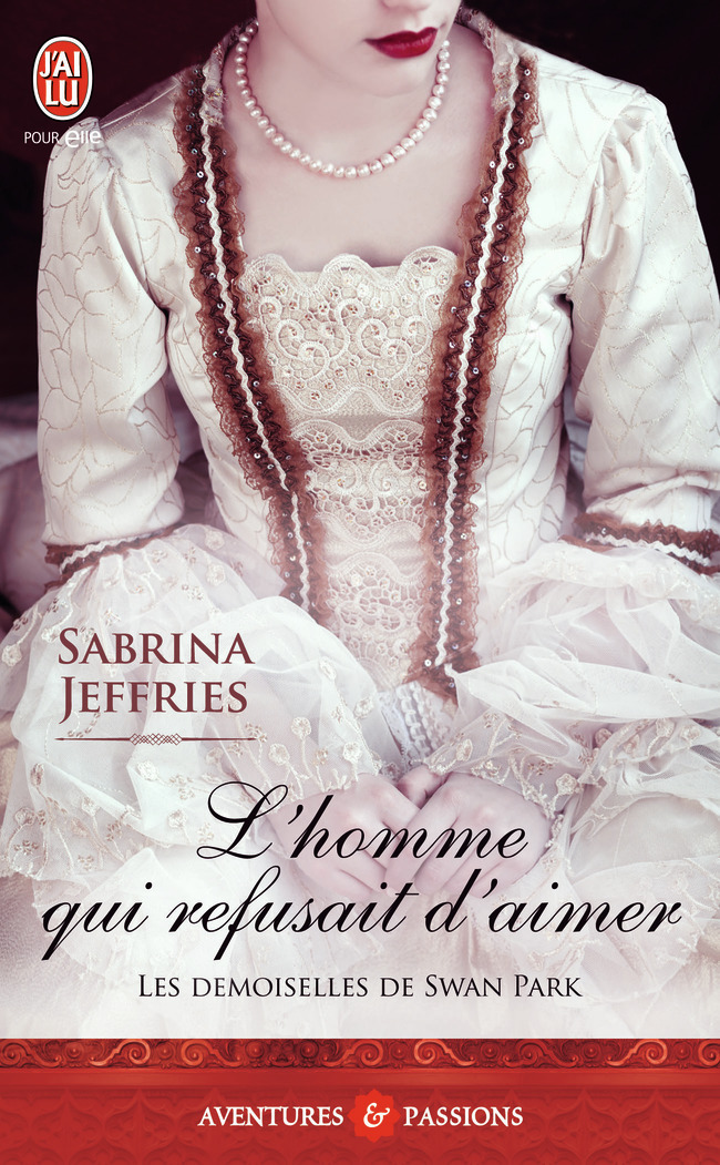 DEMOISELLES DE SWAN PARK - 3 - L´HOMME QUI REFUSAIT D´AIMER (NC)