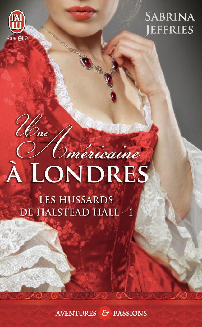 HUSSARDS DE HALSTEAD HALL - 1 - UNE AMERICAINE A LONDRES