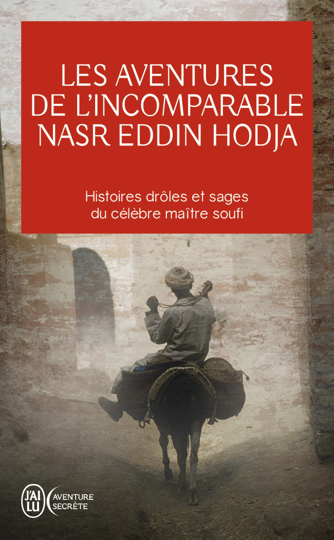 AVENTURES DE L´INCOMPARABLE NASR EDDIN HODJA