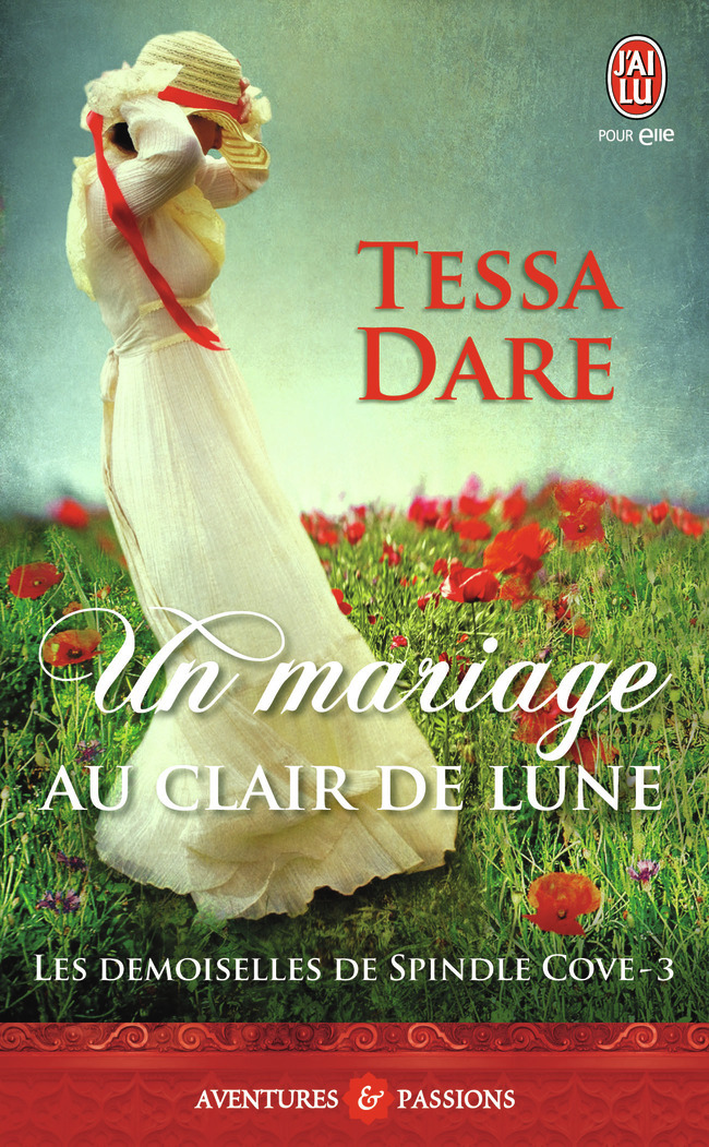 DEMOISELLES DE SPINDLE COVE - 3 - UN MARIAGE AU CLAIR DE LUNE