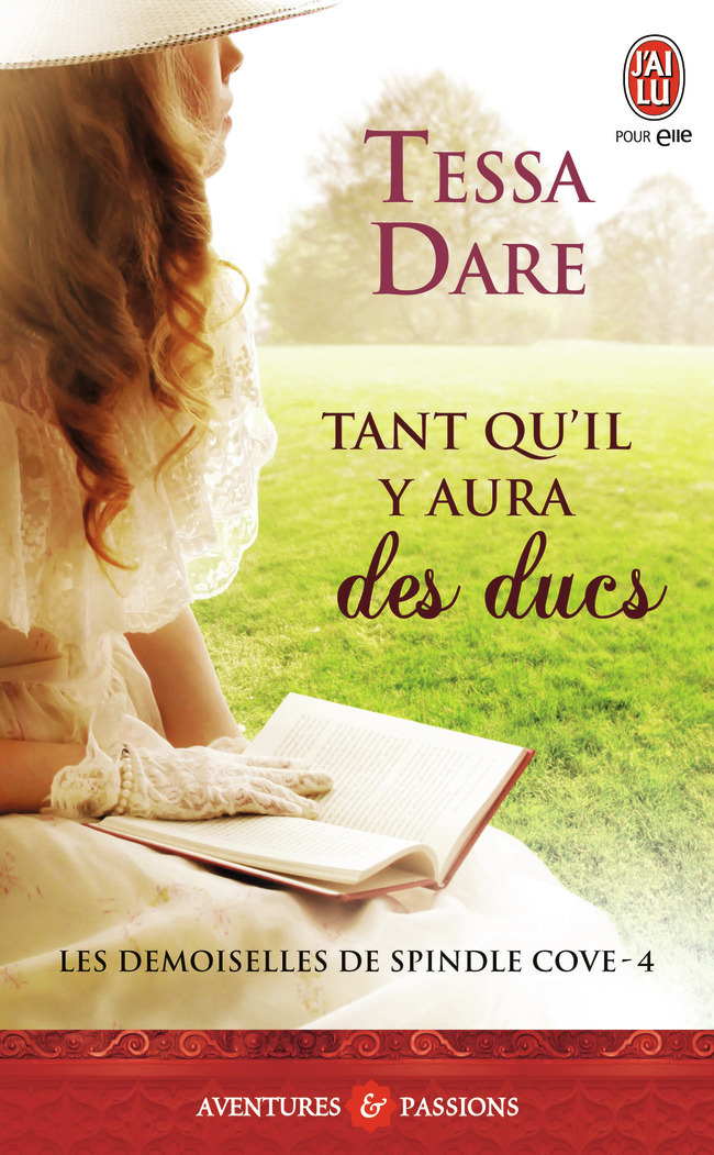 DEMOISELLES DE SPINDLE COVE - 4 - TANT QU´IL Y AURA DES DUCS
