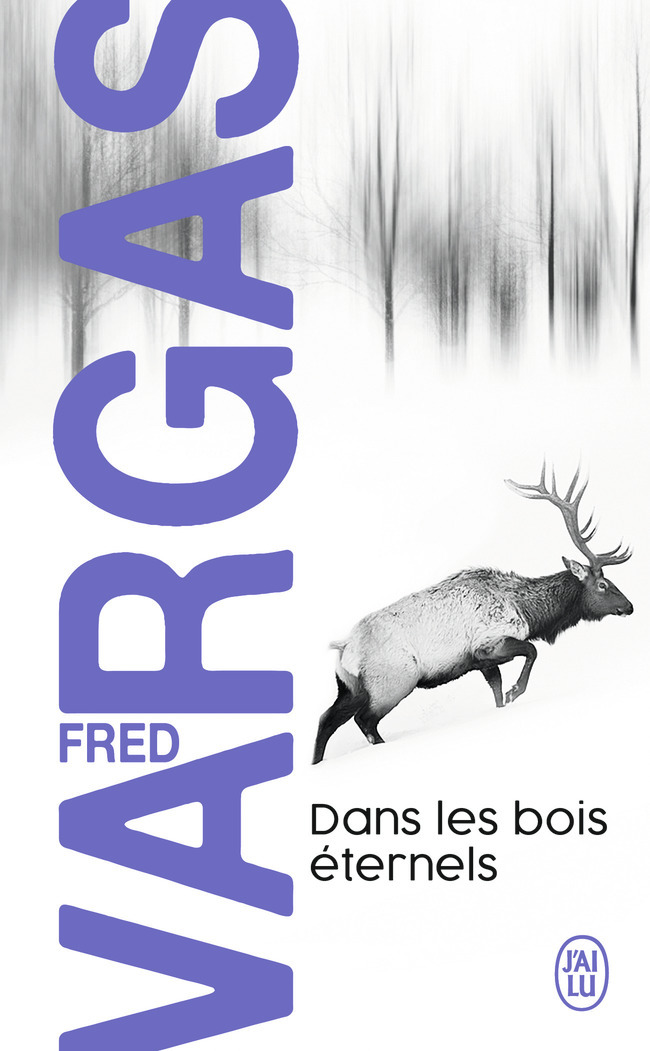DANS LES BOIS ETERNELS
