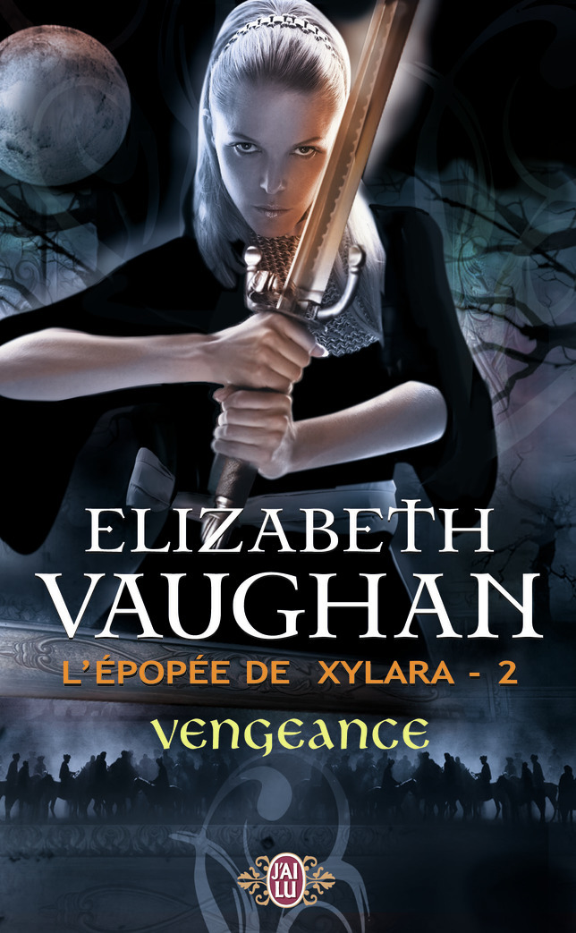 EPOPEE DE XYLARA T2 VENGEANCE