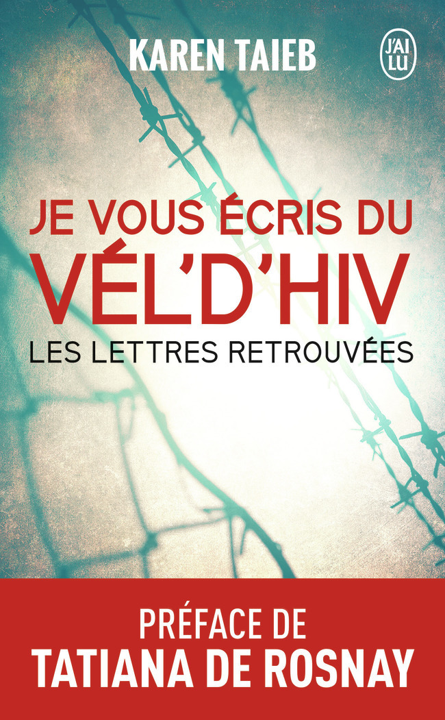 JE VOUS ECRIS DU VEL D HIV