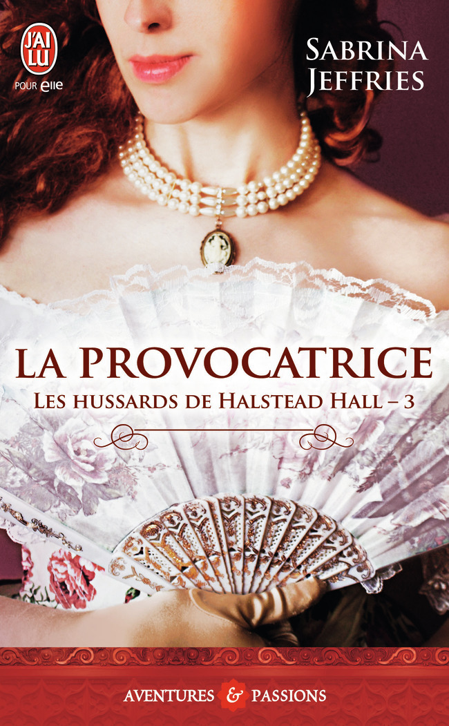 HUSSARDS DE HALSTEAD HALL - 3 - LA PROVOCATRICE