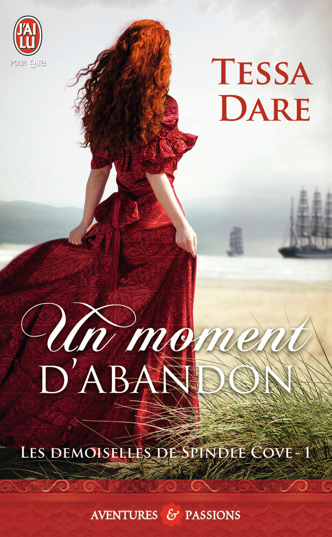 DEMOISELLES DE SPINDLE COVE 1 - UN MOMENT D´ABANDON