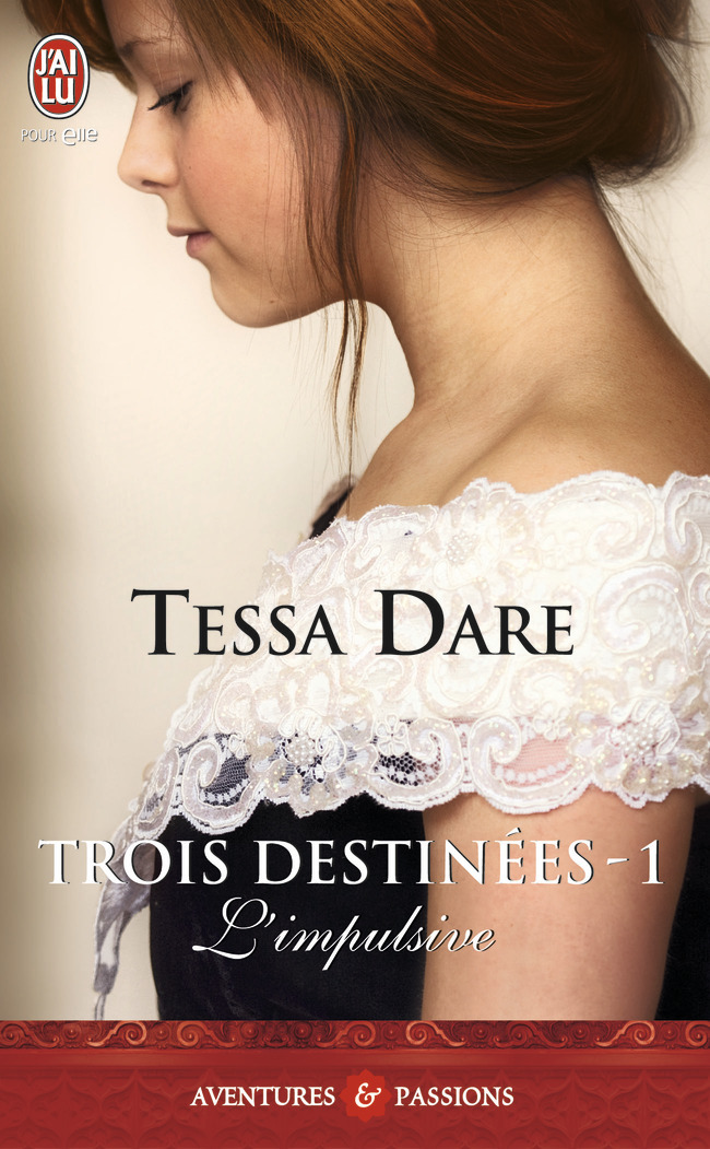 TROIS DESTINEES - 1 - L´IMPULSIVE