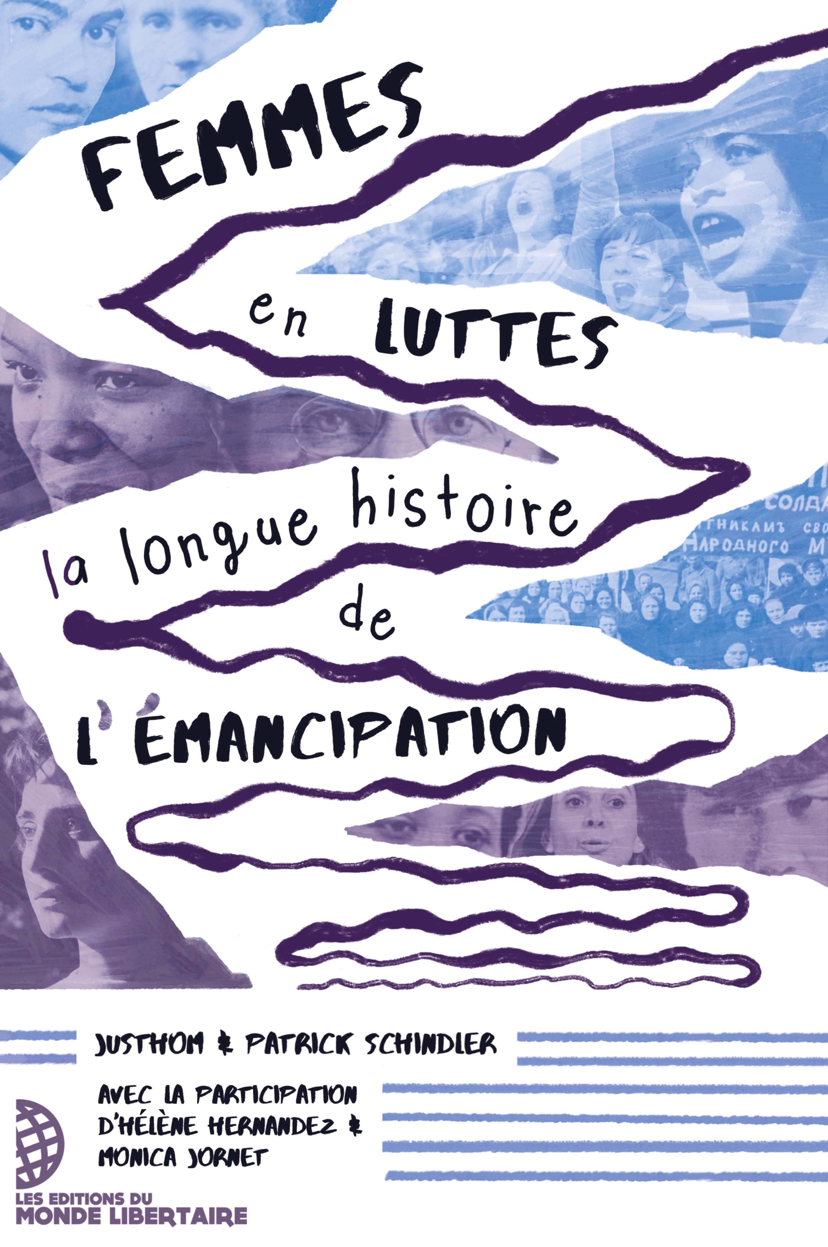FEMMES EN LUTTES - LA LONGUE HISTOIRE DE LA EMANCIPATION