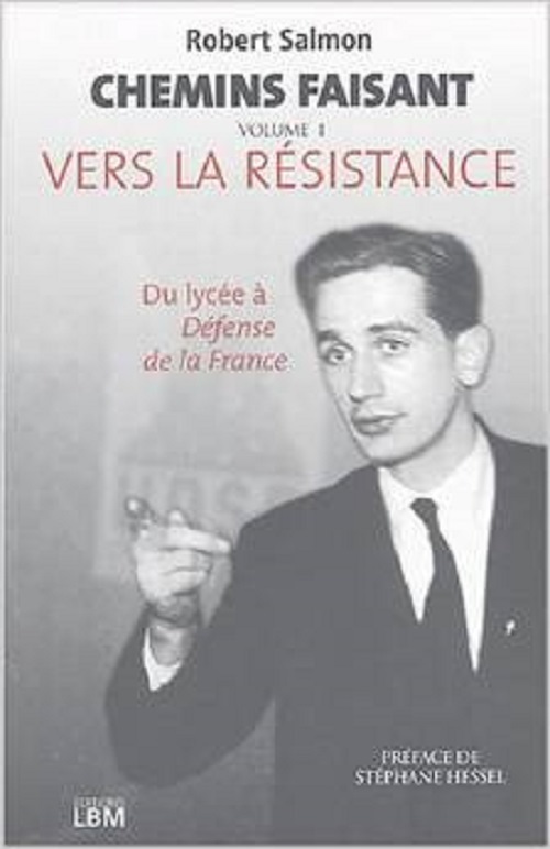 CHEMINS FAISANT VERS LA RESISTANCE