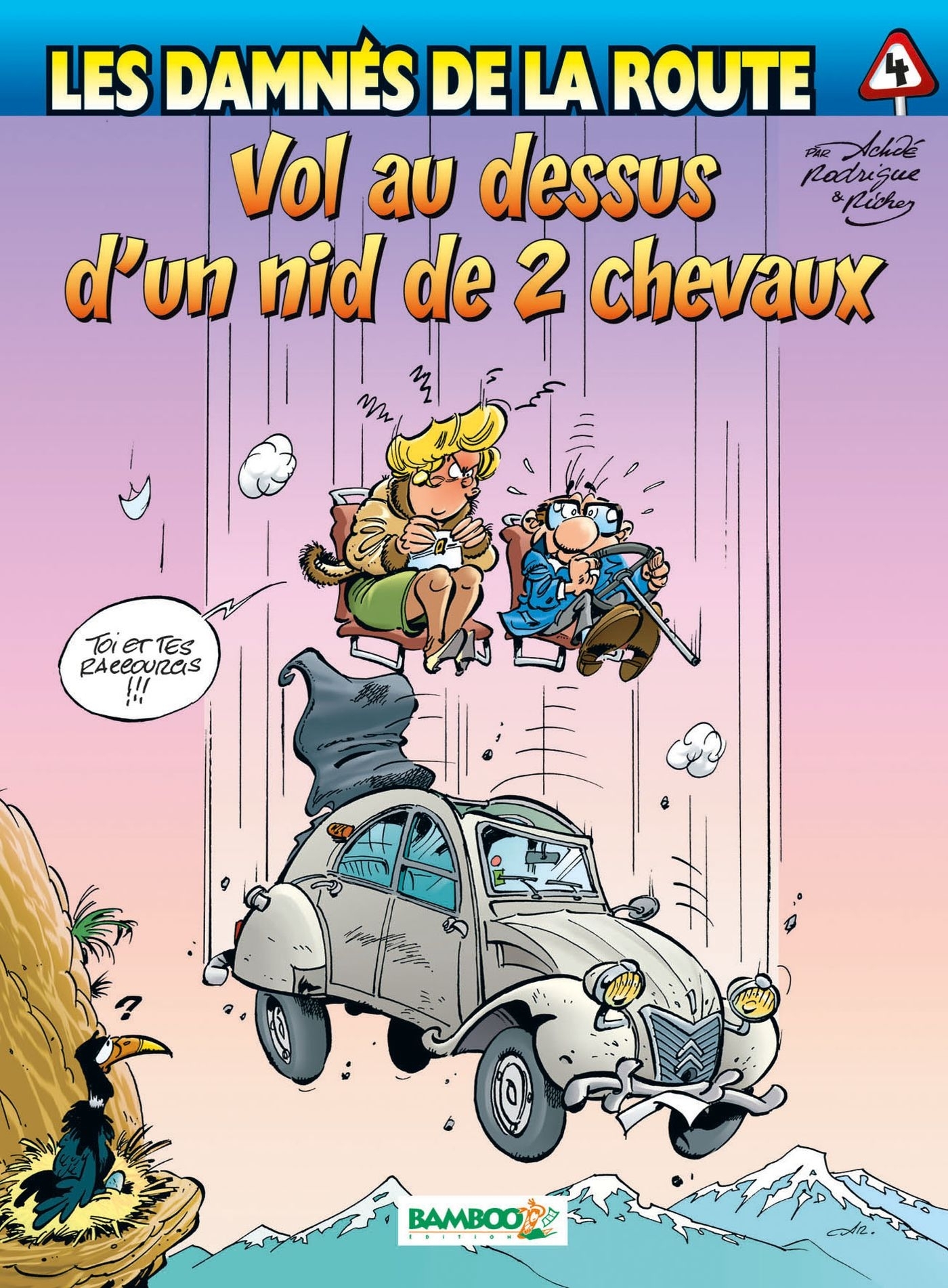 DAMNES DE LA ROUTE T04 - VOL AU DESSUS D´UN NID DE 2 CHEVAUX