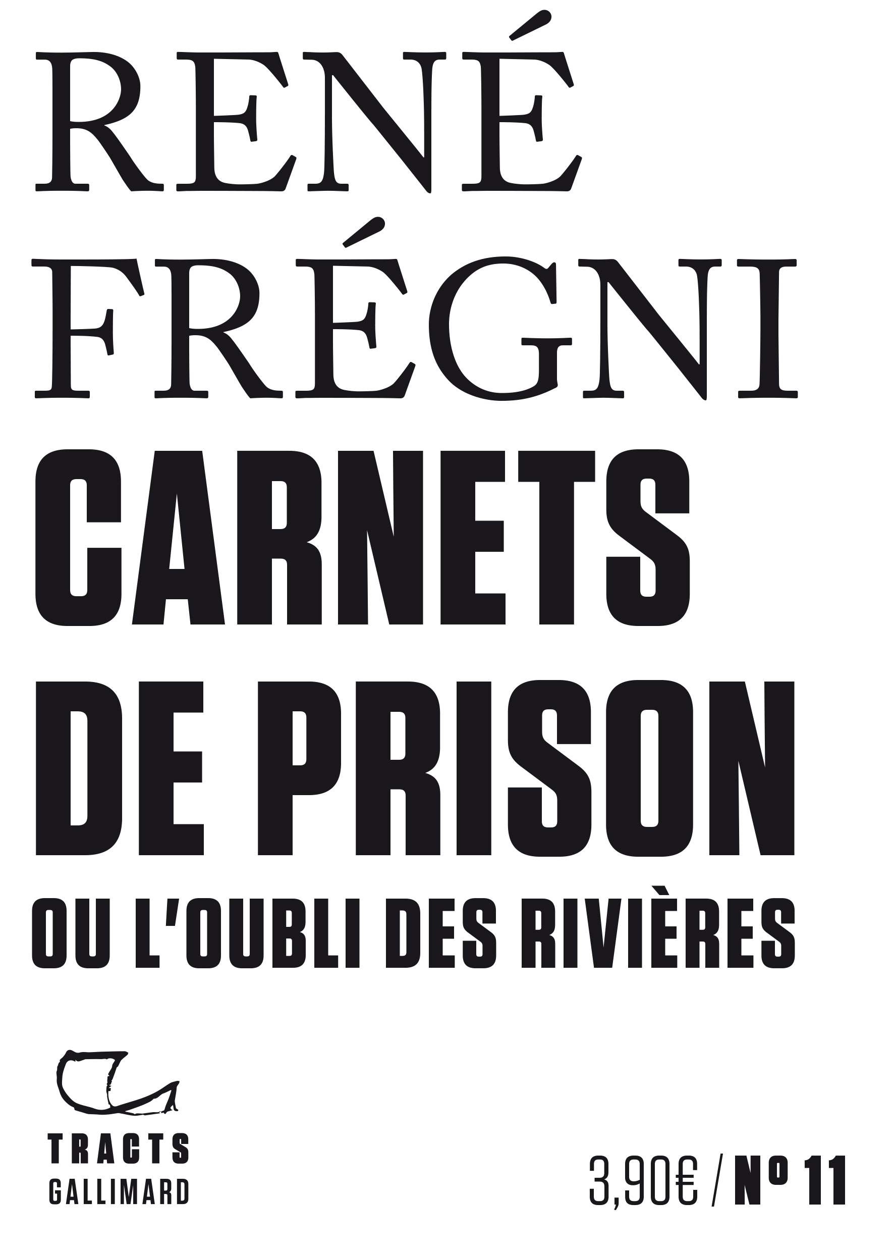 CARNETS DE PRISON OU L´OUBLI DES RIVIERES