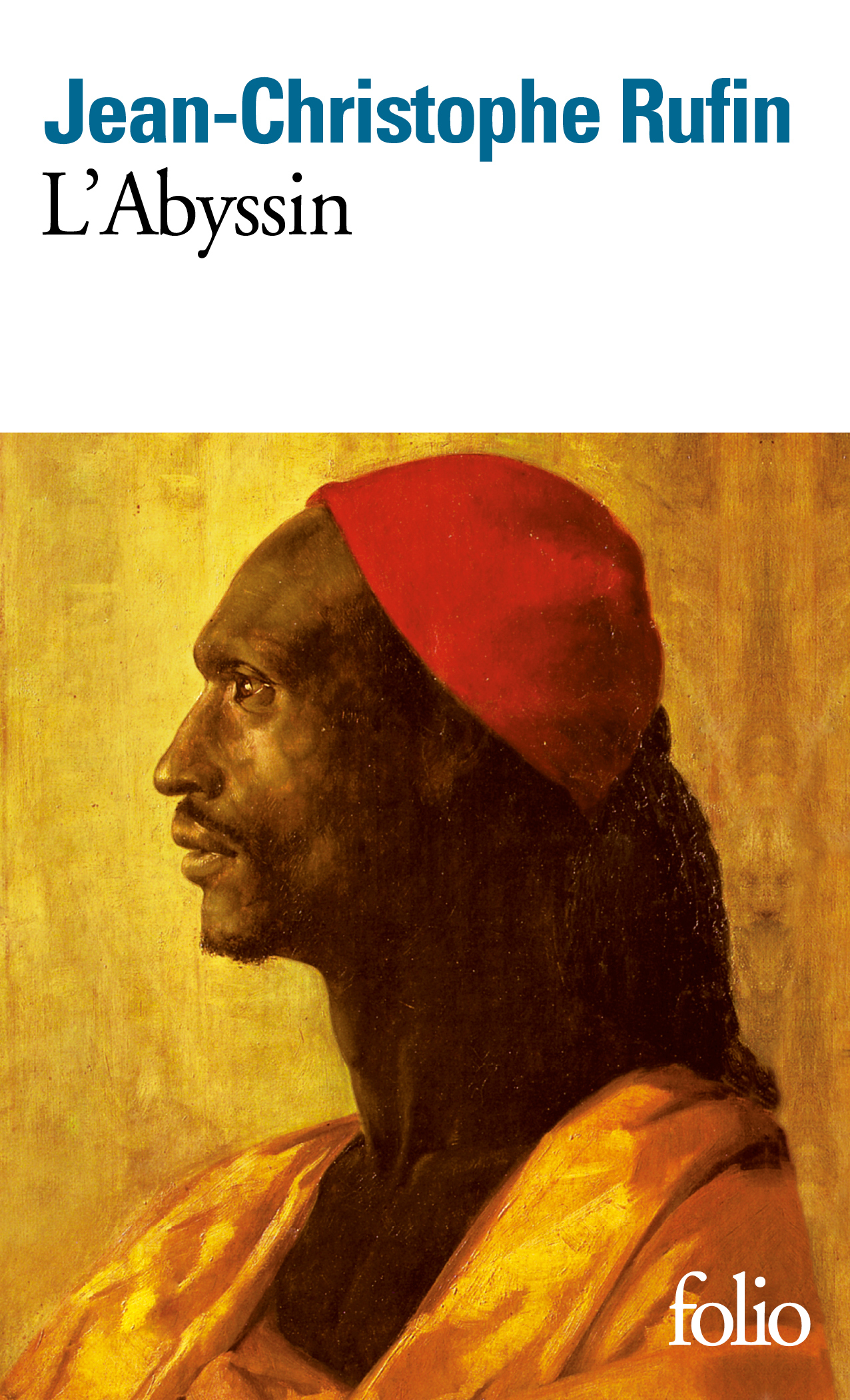 L´ABYSSIN - RELATION DES EXTRAORDINAIRES VOYAGES DE JEAN-BAPTISTE PONCET, AMBASSADEUR DU NEGUS AUPRE