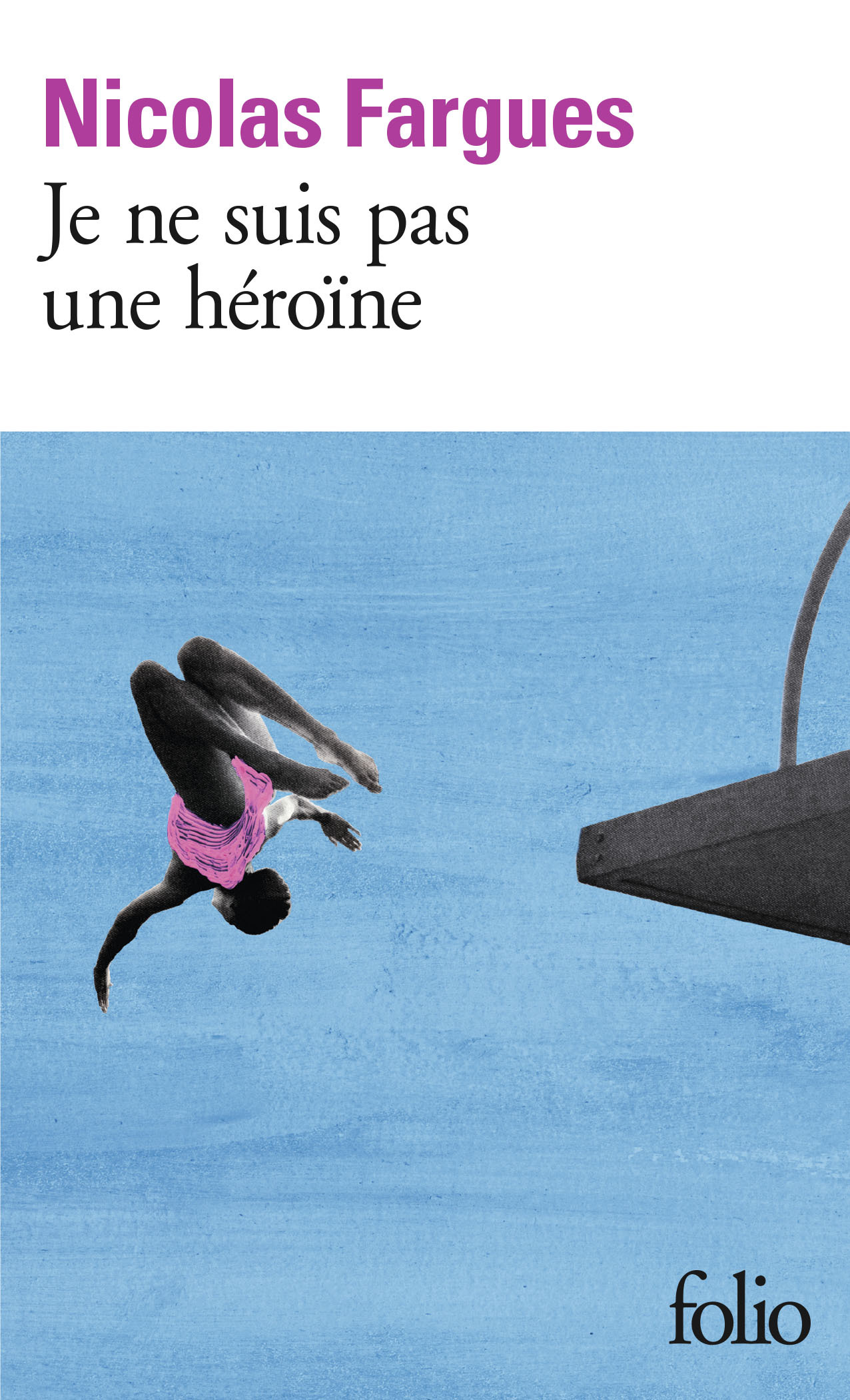 JE NE SUIS PAS UNE HEROINE