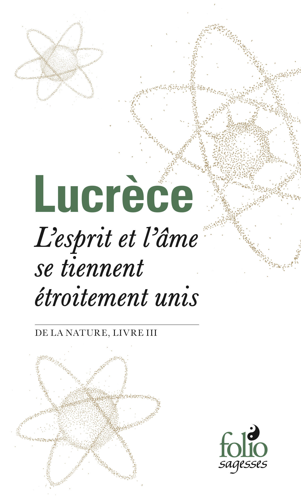 L´ESPRIT ET L´AME SE TIENNENT ETROITEMENT UNIS - DE LA NATURE , LIVRE III
