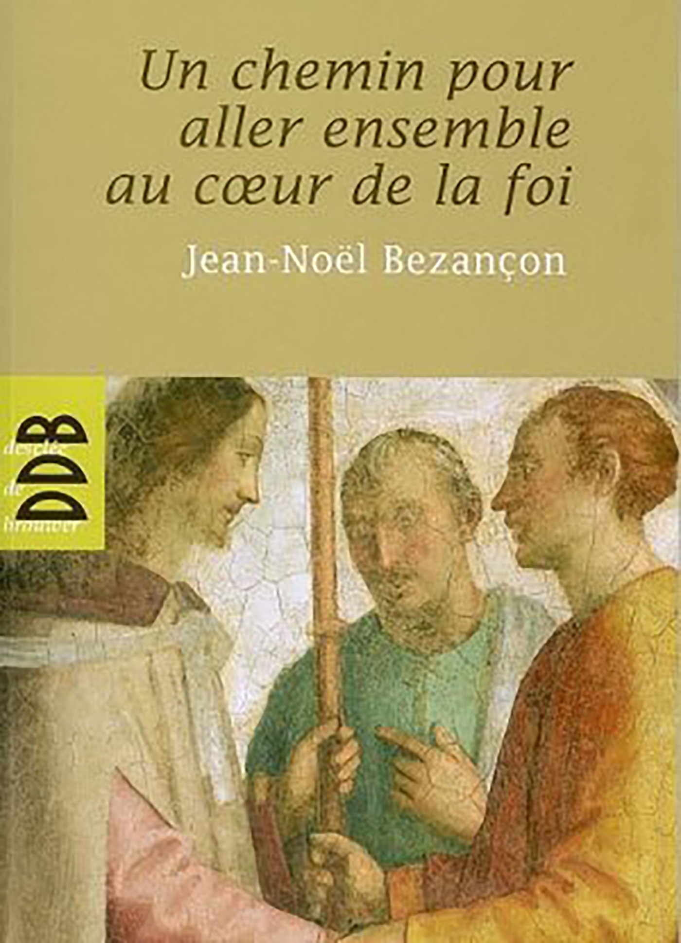 CHEMIN POUR ALLER AU COEUR DE LA FOI (N ED)