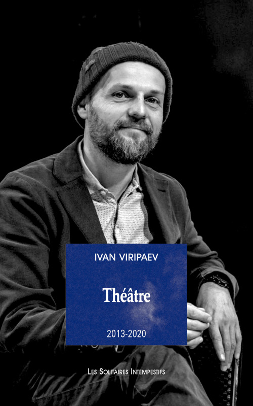 THEATRE 2013-2020 TOME 2 - OVNI, INSOUTENABLES LONGUES ETREINTES, LA LIGNE