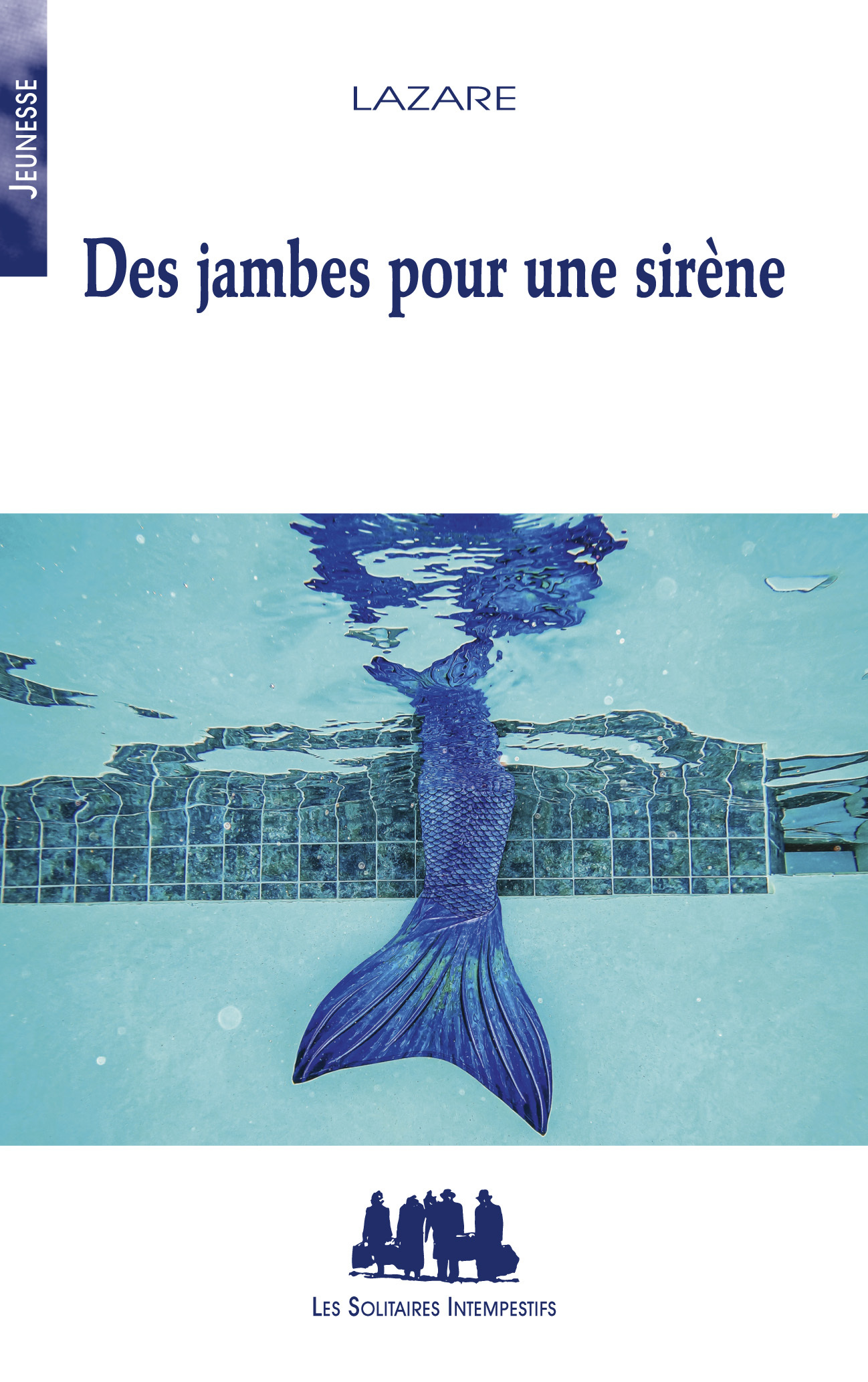 DES JAMBES POUR UNE SIRENE