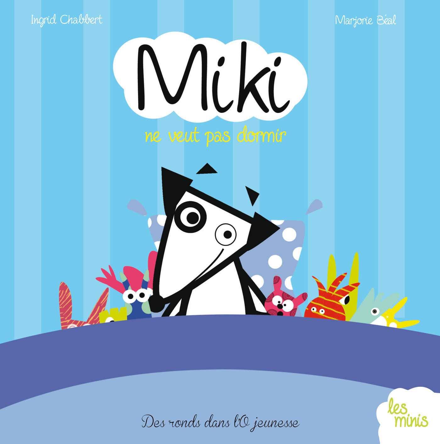 MIKI T01 NE VEUT PAS DORMIR