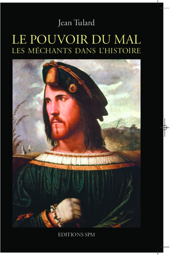POUVOIR DU MAL LES MECHANTS DANS L´HISTOIRE