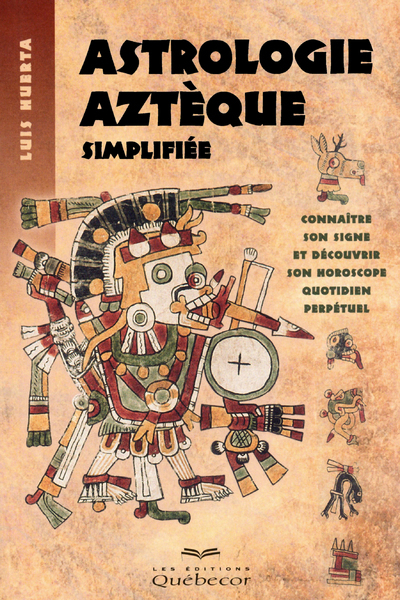 ASTROLOGIE AZTEQUE SIMPLIFIEE