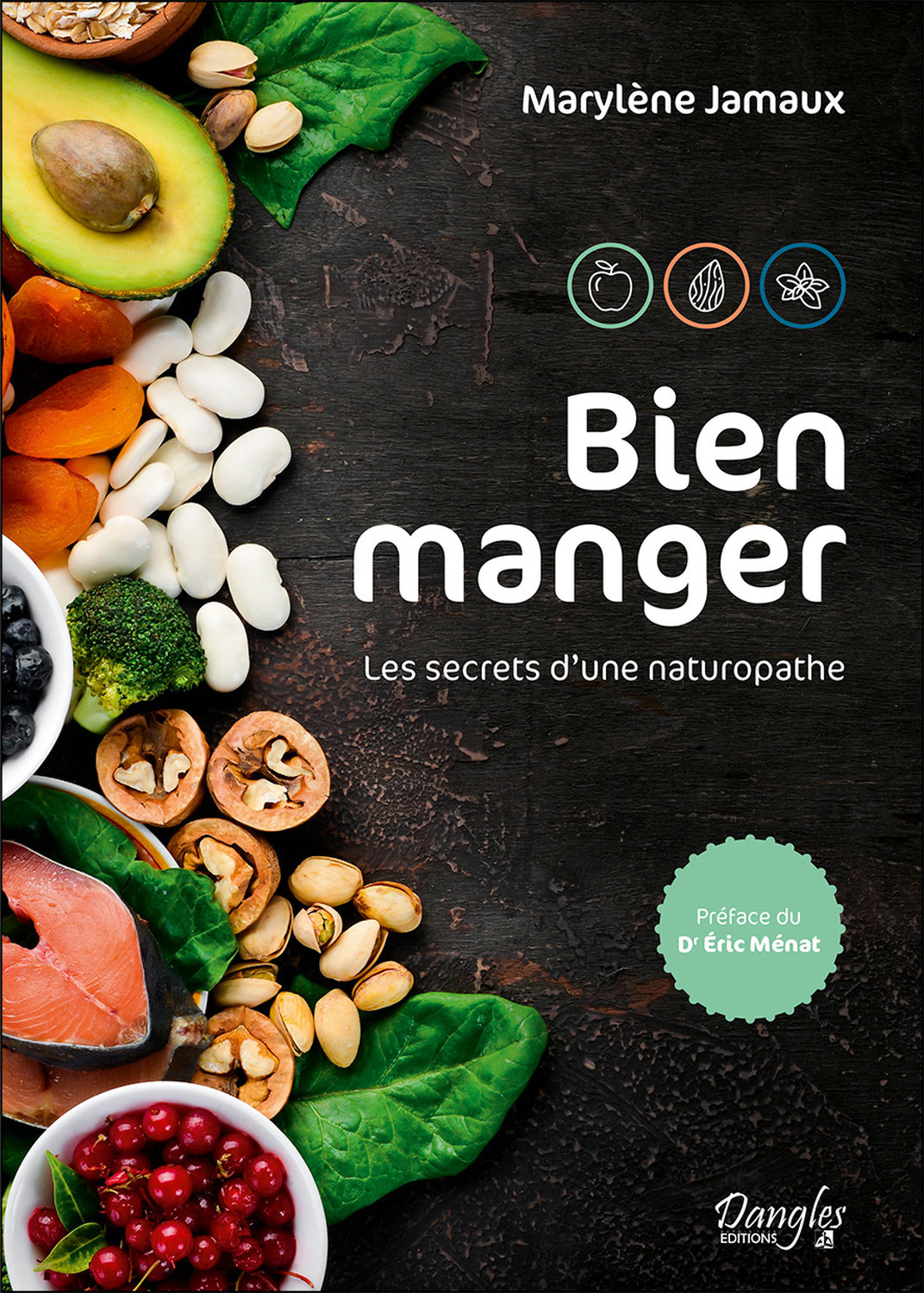 BIEN MANGER - LES SECRETS D´UNE NATUROPATHE
