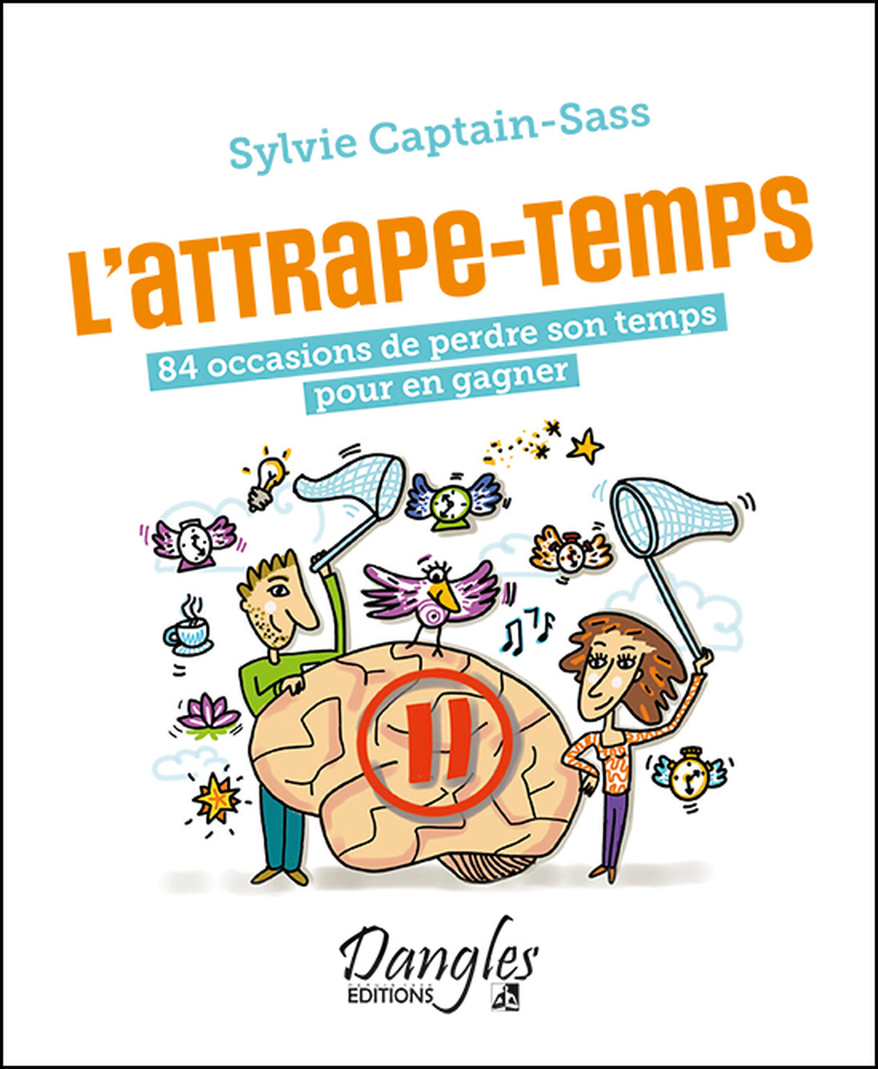 L´ATTRAPE-TEMPS - 84 OCCASIONS DE PERDRE SON TEMPS POUR EN GAGNER - COFFRET