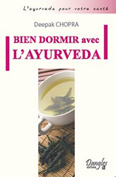 BIEN DORMIR AVEC L´AYURVEDA