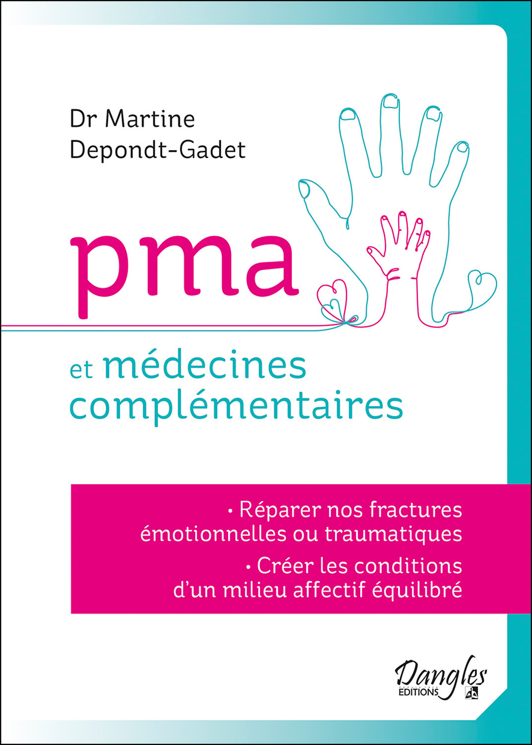 PMA ET MEDECINES COMPLEMENTAIRES - REPARER NOS FRACTURES EMOTIONNELLES OU TRAUMATIQUES