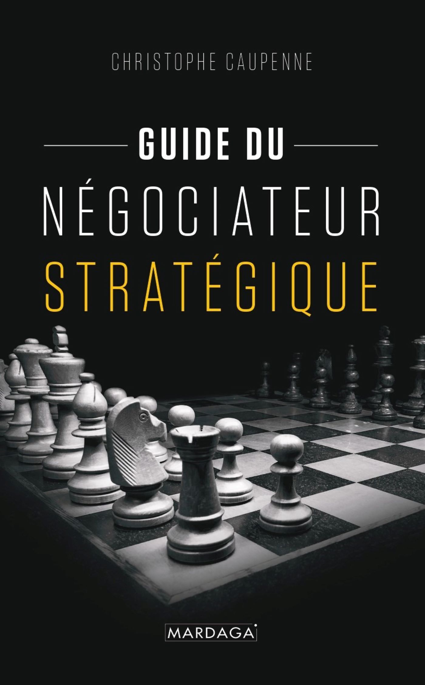 GUIDE DU NEGOCIATEUR STRATEGIQUE