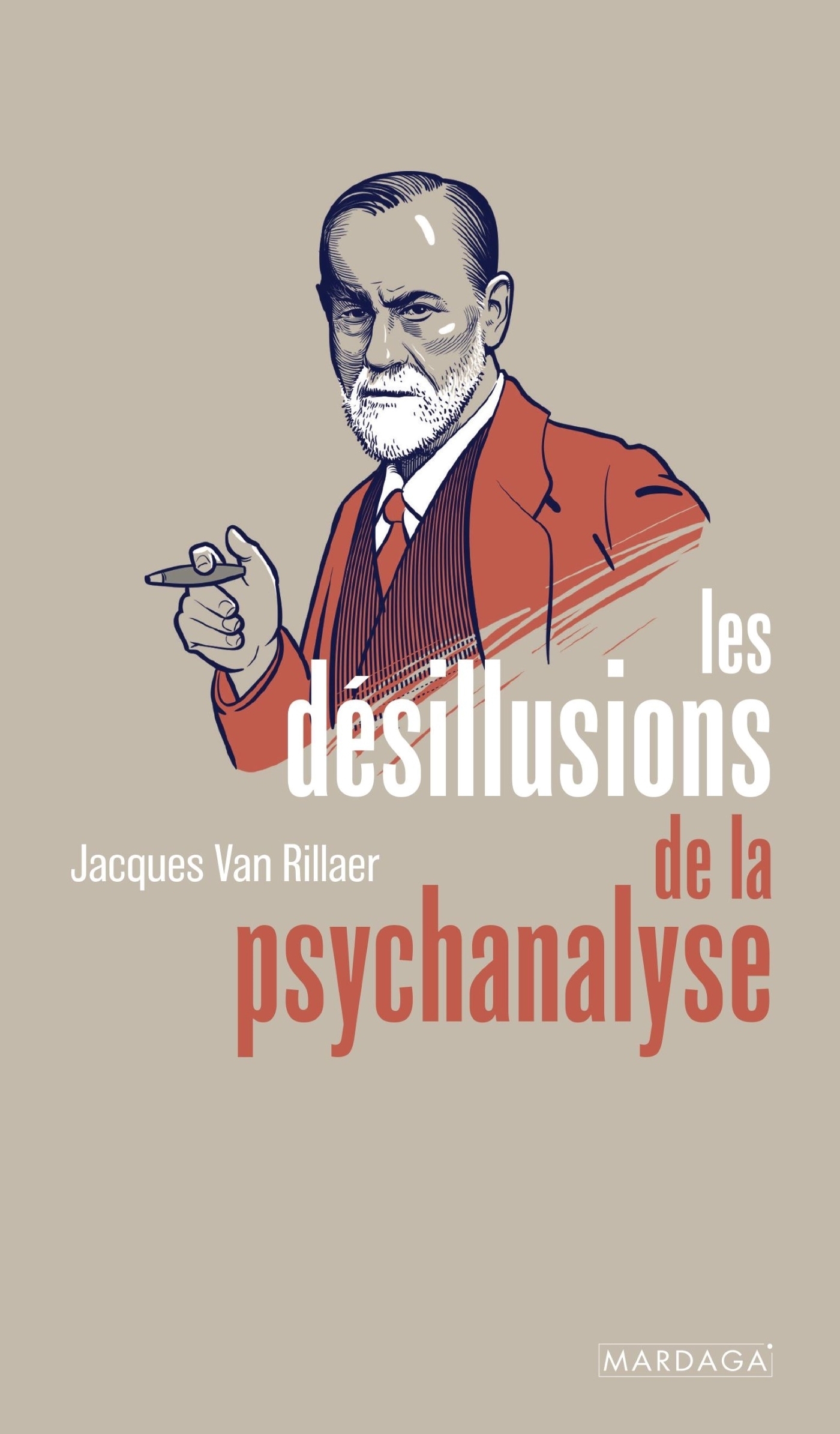 DESILLUSIONS DE LA PSYCHANALYSE