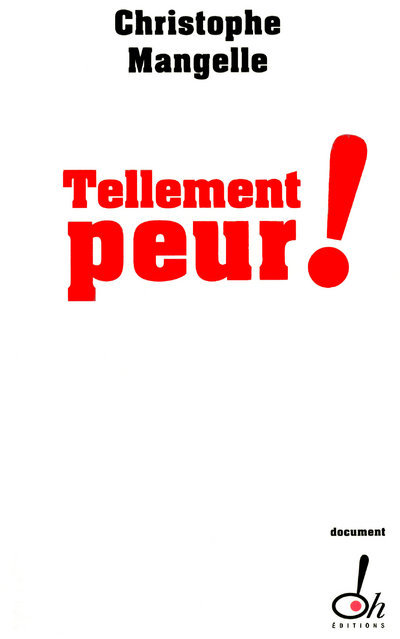 TELLEMENT PEUR