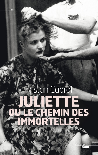 JULIETTE OU LE CHEMIN DES IMMORTELLES