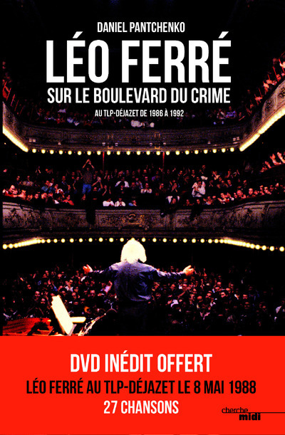LEO FERRE SUR LE BOULEVARD DU CRIME