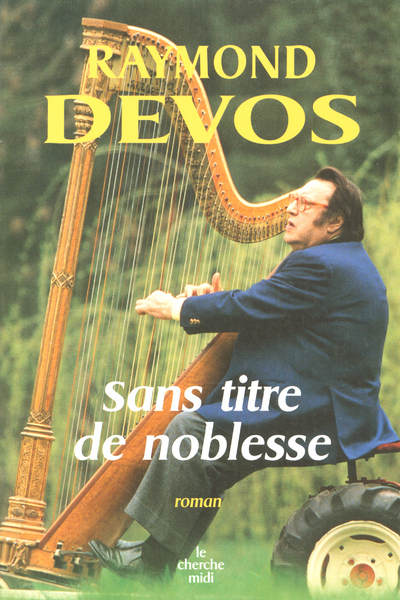 SANS TITRE DE NOBLESSE