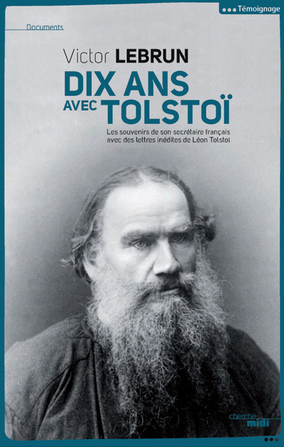 DIX ANS AVEC TOLSTOI