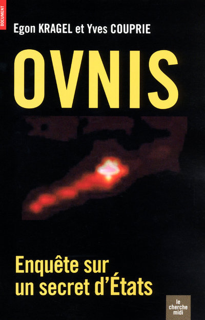 OVNIS - ENQUETE SUR UN SECRET D´ETATS