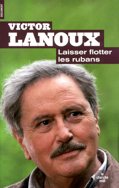 LAISSER FLOTTER LES RUBANS