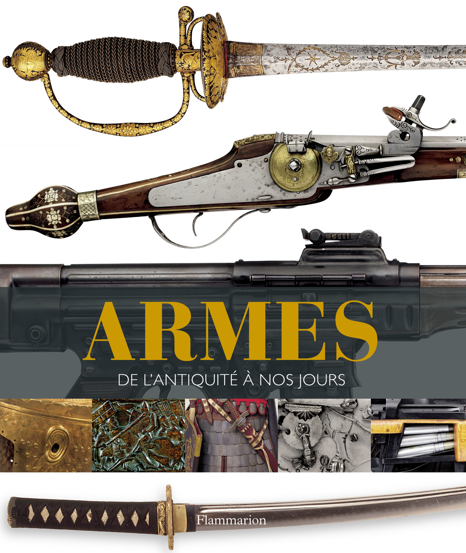 ARMES, DE L´ANTIQUITE A NOS JOURS
