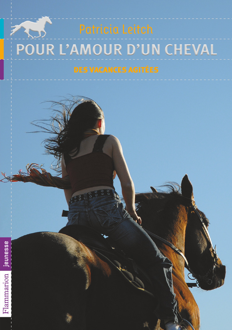 POUR L´AMOUR D´UN CHEVAL T2 - DES VACANCES AGITEES