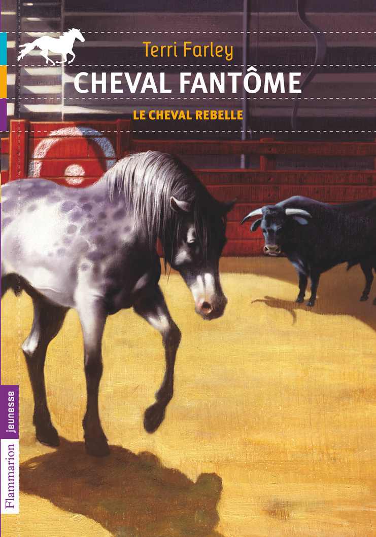 CHEVAL FANTOME T4 - LE CHEVAL REBELLE