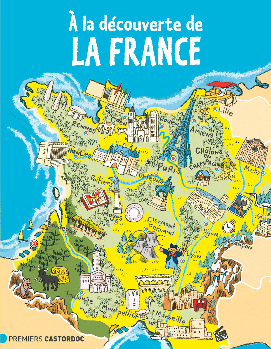 A LA DECOUVERTE DE LA FRANCE