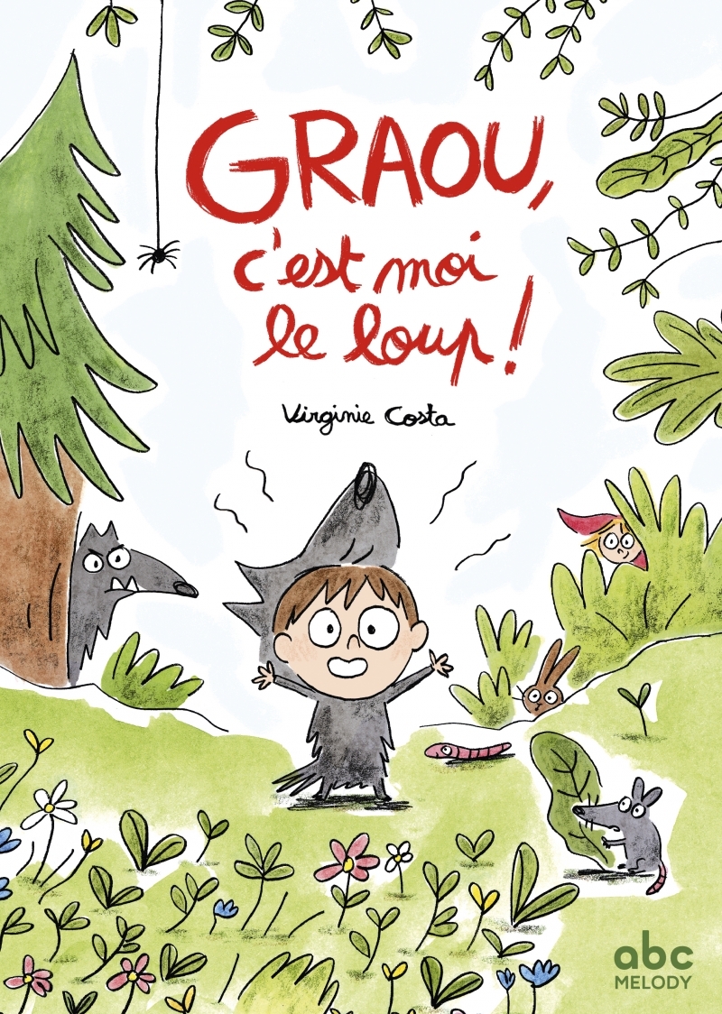 GRAOU, C´EST MOI LE LOUP !