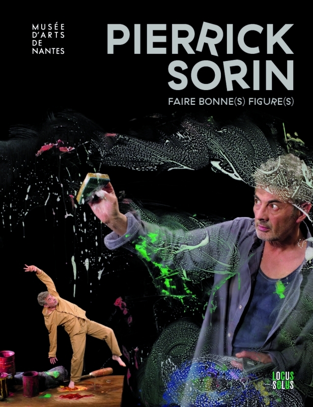 PIERRICK SORIN - FAIRE BONNE(S) FIGURE(S)
