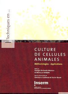 CULTURE DE CELLULES ANIMALES METHODOLOGIES APPLICATIONS TECHNIQUES EN
