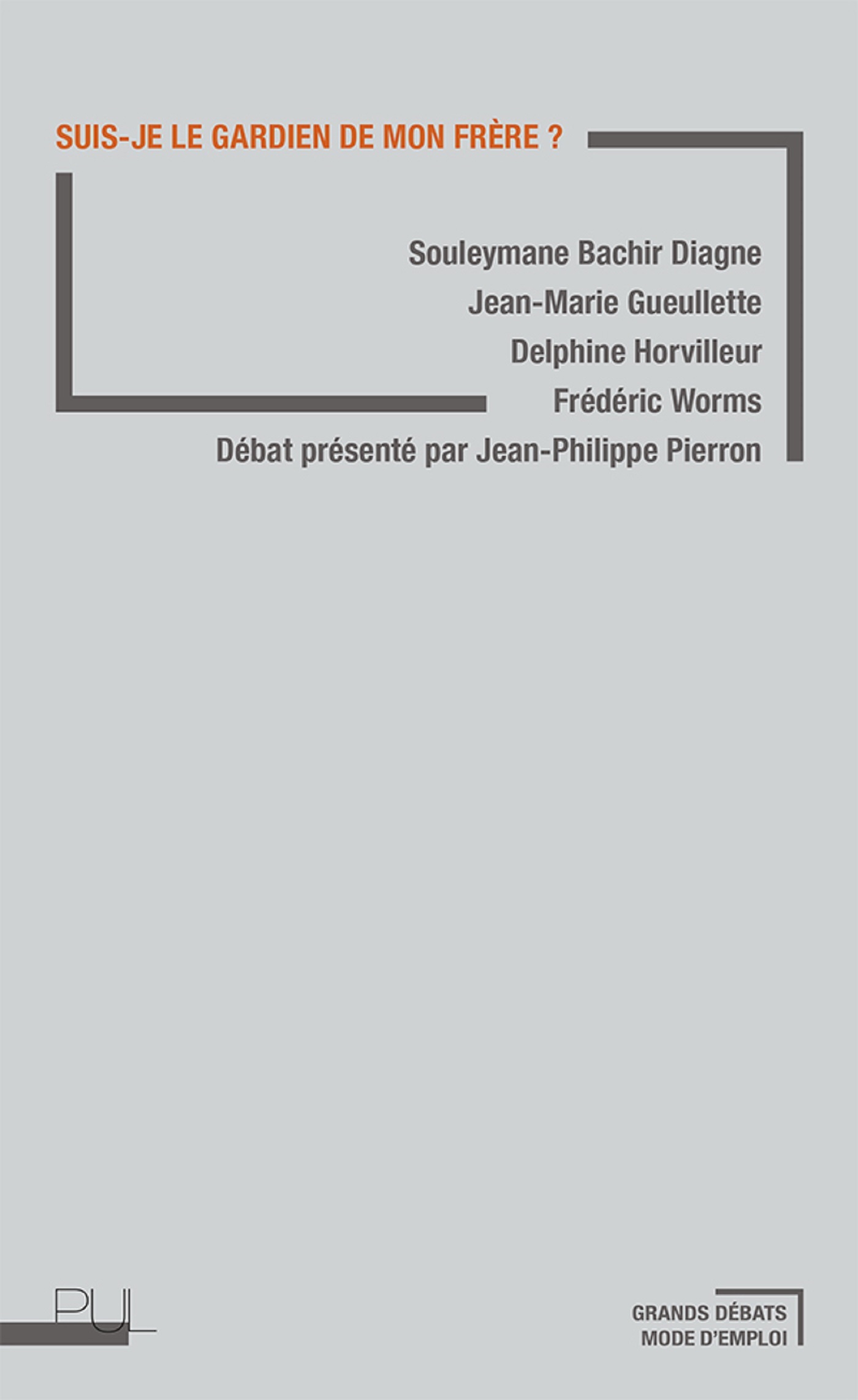 SUIS-JE LE GARDIEN DE MON FRERE ?