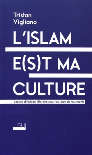 L´ISLAM E(S)T MA CULTURE